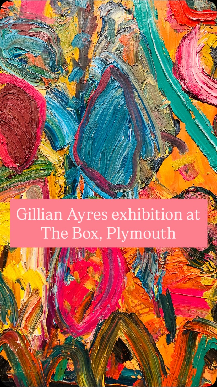 A wonderful dose of colour, energy and creative freedom today at Gillian Ayres: A Life in Colour at The Box, Plymouth. 

I love her fearless use of colour, the glorious thick paint, huge gestural marks and the feeling that the painting is allowed to find its own way. Seeing the work up close today was incredibly inspiring.

I especially love some of the things she said about painting:

‘In a mad sort of way, I saw nature like paint’

And perhaps my favourite idea of all - 

‘Feasting on beauty’. 

A great way to think about making and experiencing art. 

There is something about that approach that really resonates with me: experiment, respond, don’t overthink it, and see where the paint takes you.

A joyful, exuberant exhibition and a lovely reminder that art doesn’t always need explaining - sometimes you can simply lose yourself in the colour, marks, texture and sheer pleasure of painting :) 

#art exhibition #oilpainting canvasartwork 
#creativespace #workshops